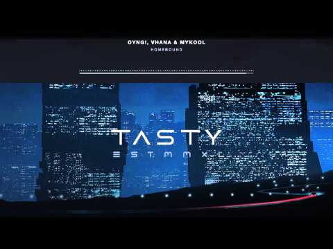 OYNG!, Vhana & MYKOOL - Homebound [1 HOUR]