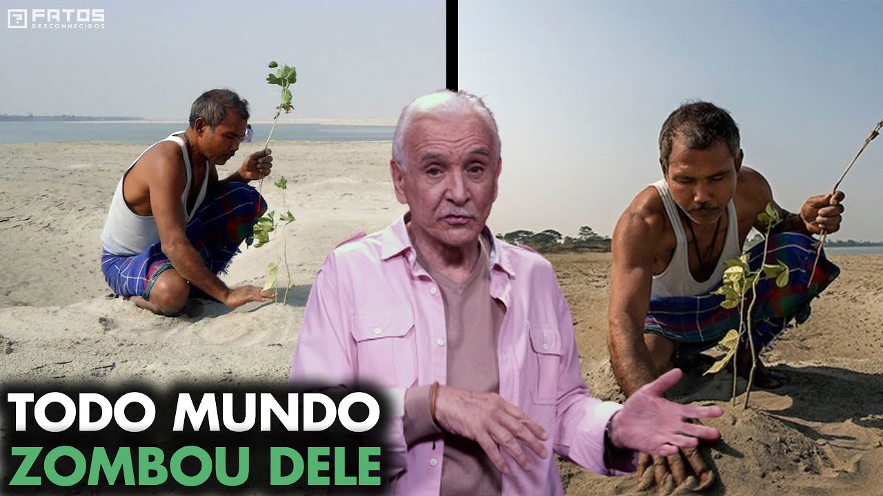 Riram dele enquanto ele plantava árvores no deserto por mais de 35 anos e depois...