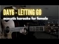DAY6 - Letting go 놓아 놓아 놓아 Rebooted version (acoustic karaoke for female) with Lyrics