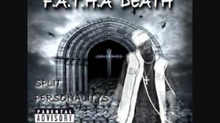 F.A.T.H.A. DEATH - 