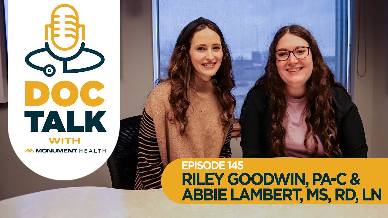 Episode 145: Eating Disorders with Riley Goodwin, PA-C, Family Medicine and Primary Care, and Abigail Lambert, Clinical Dietitian, Rapid City Clinic, Flormann Street