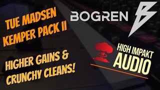 Video thumbnail for Bogren Digital Tue Madsen Kemper Pack II: Higher Gains Crunchy Cleans by High Impakt Audio