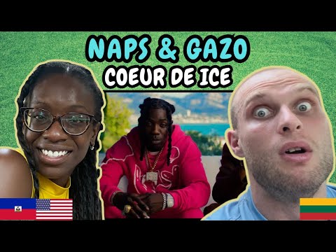 REACTION TO Naps & Gazo – Coeur De Ice (Music Video) | FIRST TIME LISTENING TO NAPS