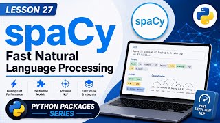 L27 | spaCy: Fast Natural Language Processing | Python Packages Series | Uplatz