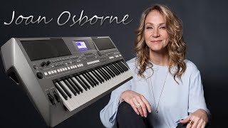 Joan Osborne One Of Us Cover on Yamaha Keyboard
