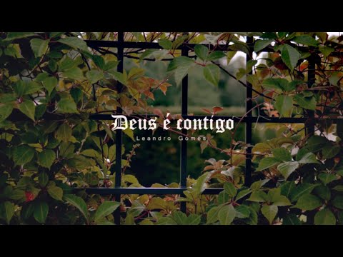 Leandro Gomes Deus é contigo