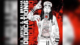 Lil Wayne - Blackin Out [Dedication 6 Mixtape]