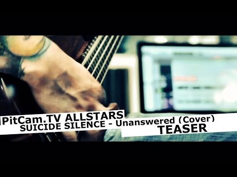PitCam.TV Allstars - SUICIDE SILENCE - Unanswered (Cover) | Teaser