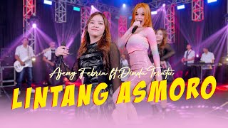 Download lagu Ajeng Febria ft Dinda Teratu - LINTANG ASMORO (ANEKA SAFARI) mp3