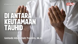 Download lagu Minhaj Firqotun Najiyah: Diantara Keutamaan Tauhid bag 1 - Ustadz Abdullah Taslim, M.A. mp3 Download lagu Minhaj Firqotun Najiyah: Diantara Keutamaan Tauhid bag 1 - Ustadz Abdullah Taslim, M.A. mp3