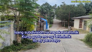 Ito ay Isang napakatahimik na subdivision magandang imuni Muni kung may problema ka.