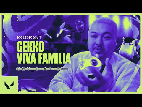 Gekko: Viva Familia // Dev Diaries - VALORANT