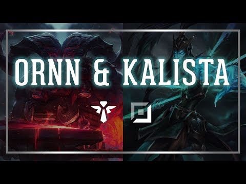 Ornn and Kalista bot lane carry!