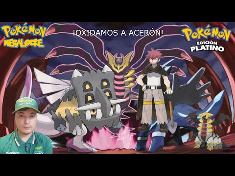 POKEMON PLATINO MEGALOCKE Ep. 19. - ¡Oxidamos a Acerón!