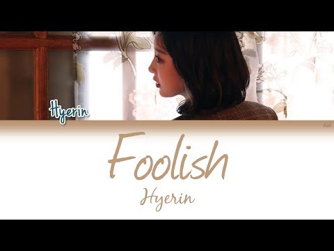 EXID (이엑스아이디) Hyerin (혜린) - Foolish/A Bad Breakup | Han/Rom/Eng | Color Coded Lyrics |