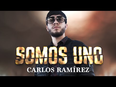Somos Uno - Carlos Ramirez