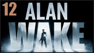 Let's Play Alan Wake with Nalif - Part 12 - Lover's Peak