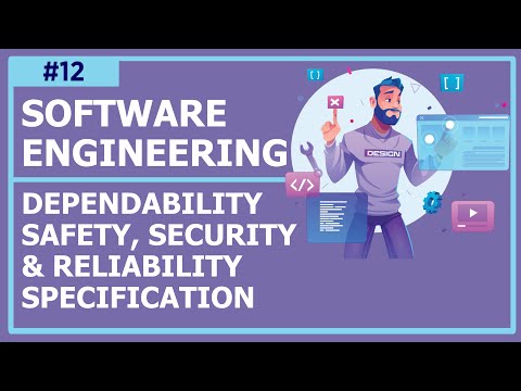 Software Engineering Lecture 12 Dependability Safety Security Reliability Specification