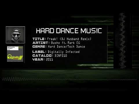 Busho ft. Mark EG - Freak! (DJ Husband Remix) [HQ]