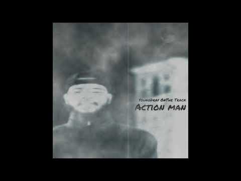 YOUNGDRAY ONTHE TRACK - ACTION MAN (INSTRUMENTAL)
