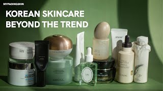 Korean Skincare Beyond the Trend
