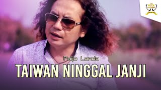 Download lagu Paijo Londo - Taiwan Ninggal Janji | Dangdut ( Music Video) mp3 Download lagu Paijo Londo - Taiwan Ninggal Janji | Dangdut ( Music Video) mp3
