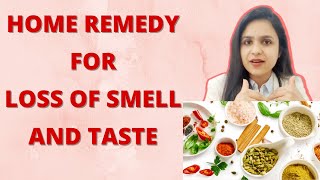 How to get loss of smell and taste back after COVID