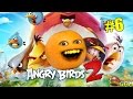 Annoying Orange Angry Birds 2 6 STARS FOR EVERYONE