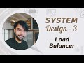 System Design Part 3 Load Balancer Different Techniques Explained With Animations