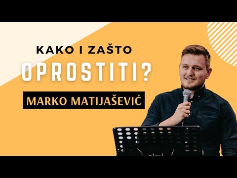 Molitveni susret - Marko Matijašević: Kako i zašto oprostiti?