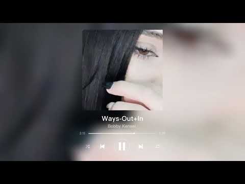 Bobby Kensei - Ways [Sped up/reverb/bass]