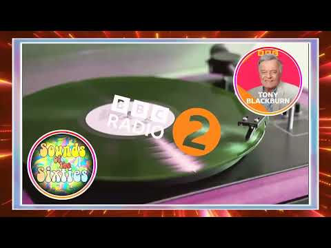 Tony Blackburn With The Sounds Of The Sixties...