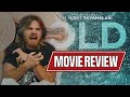 Old  |  Movie Review
