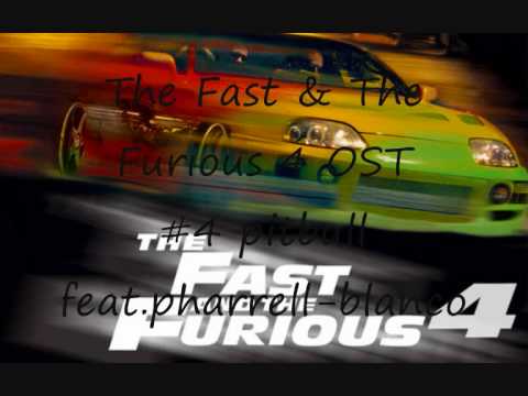The Fast and the Furious 4 OST #4 pitbull(feat.pharrell)-blanco