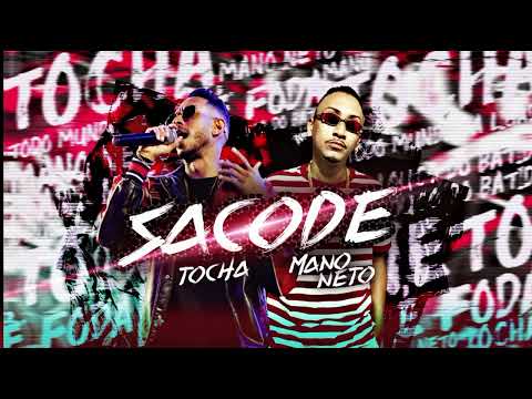 SACODE - TOCHA - MANO NETO - AUDIO OFICIAL