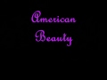Le Generique Fin and American Beauty 