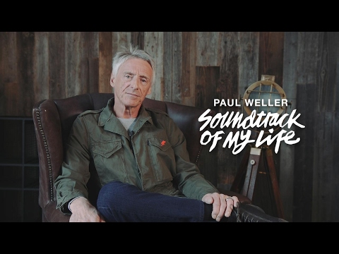 Paul Weller - Soundtrack Of My Life