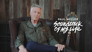 Paul Weller - Soundtrack Of My Life