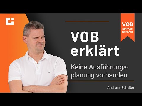 VOB erklärt: Was tun wenn keine Ausführungsplanung vom Auftraggeber bereitgestellt wird