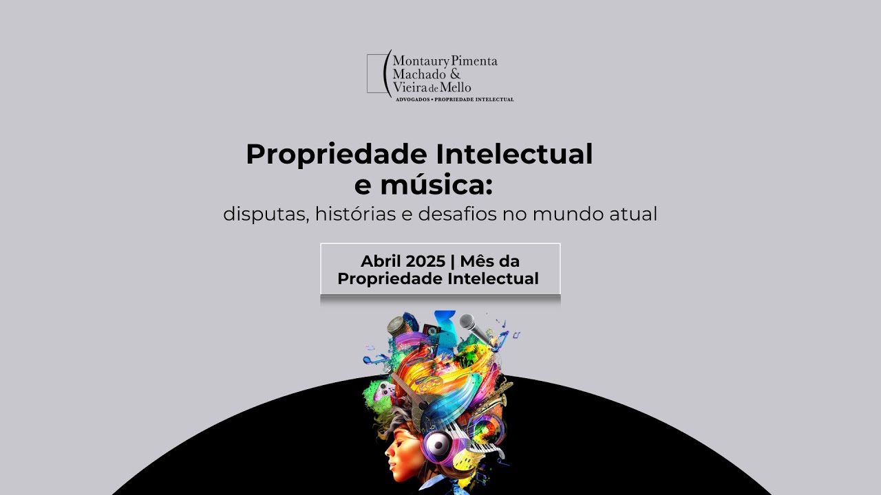 Propriedade Intelectual e música: disputas, histórias e desafios no mundo atual