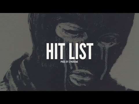 Hard Trap Hip-Hop Beat / Hit List (NEW 2017)