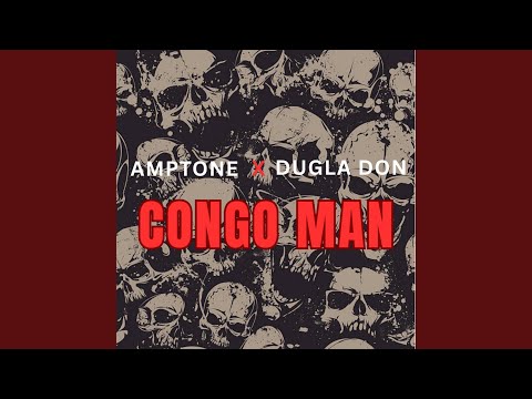 Congo Man (feat. Dugla Don)