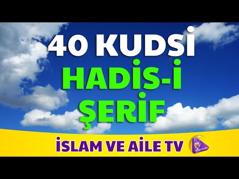 🎧 40 KUDSİ HADİS-İ ŞERİF | Peygamberimiz'in (ﷺ) İlahi Mesajları - Sesli & Yazılı Tam Metin