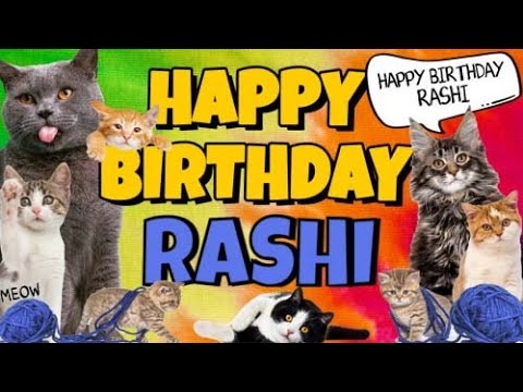 Happy Birthday Rashi! Crazy Cats Say Happy Birthday Rashi (Very Funny)
