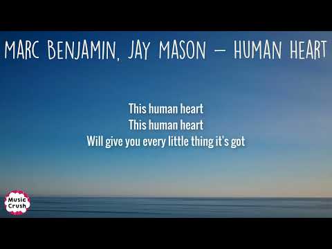 Marc Benjamin, Jay Mason - Human Heart