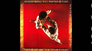 Patrick Moraz/Bill Bruford - Everything You've Heard is True