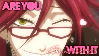 Grell   Goodbye my only friend