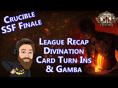League Recap, PoE 2 Thoughts, Divination Card Turn-Ins & Gamba - Crucible SSF Finale