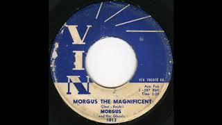 Morgus The Magnificent: Morgus And The Ghouls 1959