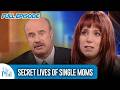 Secret Lives Of Single Moms FULL EPISODE Dr Phil